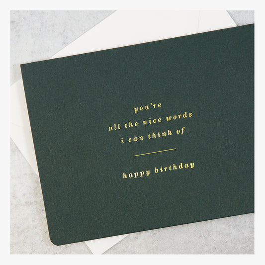 Nice Words Birthday - Single Card