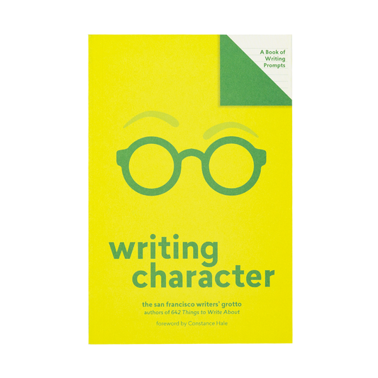 Writing Character: A Book of Writing Prompts