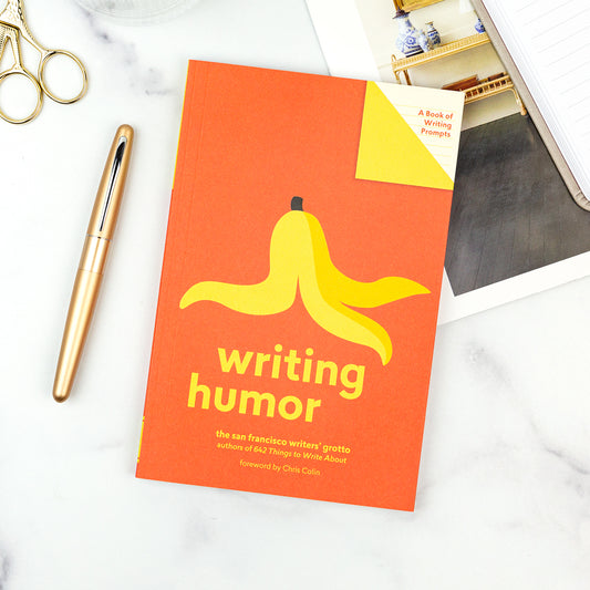 Writing Humor: A Book of Writing Prompts