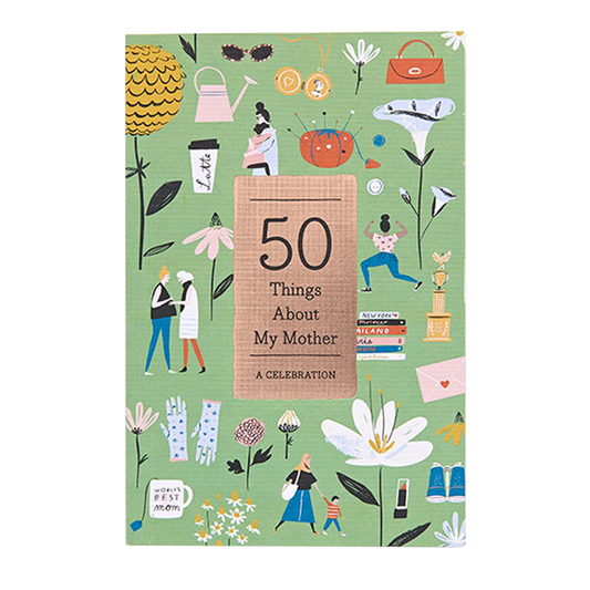 50 Things About My Mother