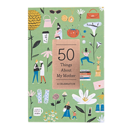 50 Things About My Mother