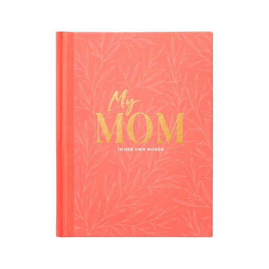 My Mom: In Her Own Words Interview Journal