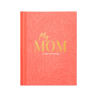 My Mom: In Her Own Words Interview Journal